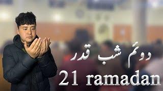 21 Ramadan 2 Shab Qadar | Hydr z vlog