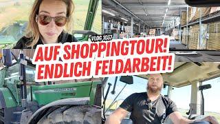 Endlich wieder Feldarbeit / Auf zum Baumarkt - FarmVLOG#1037