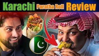 Sheikh sab Loved eating DESI food but he did not like….. | Karachi paratha Roll REVIEW by Saudi