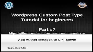 Wordpress Custom Post Type Tutorial for beginners from scratch (Part#7) | Author Metabox to CPT