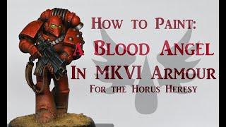 MKVI Blood Angel for Horus Heresy