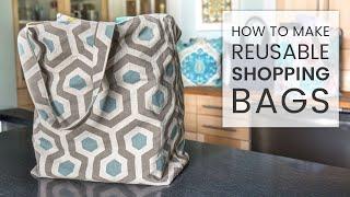 How to Make Reusable Shopping Bags