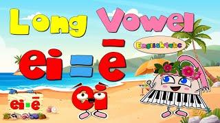 The Letters 'e' and 'i' / Long Vowel ē / Digraphs / Phonics Mix!