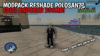 [SHARE] MODPACK RESHADE ANDOROD!! POLOSAN 200MB - SAMP ANDROID