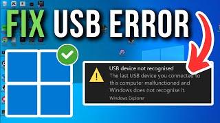 How To Fix USB Device Not Recognized In Windows 10/11 - Full Tutorial