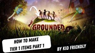 Grounded tips and tricks- Beginners Guide 2022-How to make  Tier 1 Items. #grounded