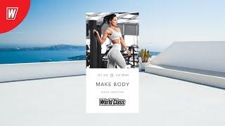 MAKE BODY с Ириной Смирновой | 10 ноября 2021 | Онлайн-тренировки World Class