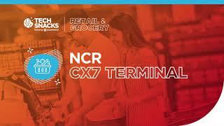 Tech Snacks, fueled by ScanSource - NCR POS Terminal - CX-series