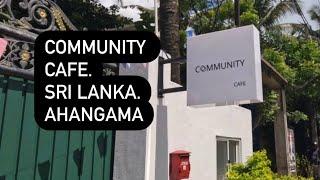 Community cafe. Ahangama.