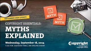 Copyright Essentials - Myths Explained (September 2024 Update)