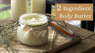 How to make Body Butter | Simple DIY Body Care