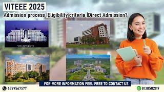 VIT Vellore Admission 2025|Admission process |Eligibility criteria |Direct Admission?