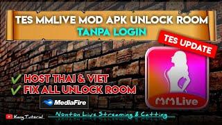  BNYAK YG TNYA UPDATE MMLIVE NO LOGIN _ FIX ALL UNLOCK ROOM