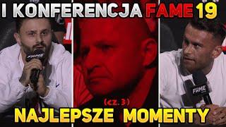 I KONFERENCJA FAME MMA 19 - NAJLEPSZE MOMENTY (CZ.3/3)