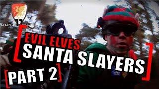 GUNMAN AIRSOFT/CH11: 'SANTA SLAYERS' Xmas Airsoft Game (PT 2) (BOLT BR47 BRSS)