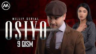 Osiyo (milliy serial) 9-qism | Осиё (миллий сериал) 9-қисм