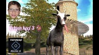 #Memetpapi - çılgın keçi (goat simulator) oyunu (3. Bölüm).