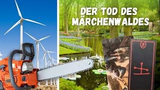 Der Tod des Märchenwaldes