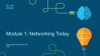 CCNA1-ITNv7 - Module 01 - Networking Today