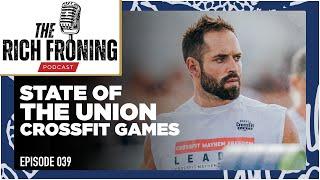 An Honest Conversation About The 2024 CrossFit Games // The Rich Froning Podcast 039