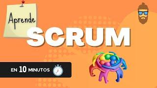 ¿Qué es SCRUM? - Aprende SCRUM en 10 Minutos | Metodologías Ágiles