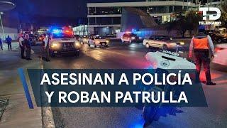 Asesinan a balazos a policía de Monterrey tras robarle patrulla; abaten a presunto responsable