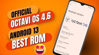 Finally Octavi OS 4.6 Android 13 Best Rom For Redmi 7/Y3|Butter Smooth Rom|Best Battery Backup Rom|