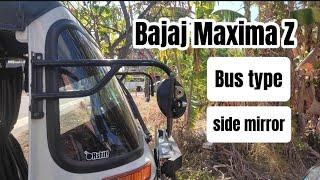 Bus Type side mirror | Bajaj Maxima Z | Installation | Para mas madali maka-silip