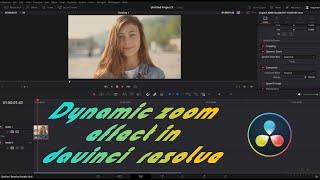 How to make dynamic zoom effect in davinci resolve  || #davinciresolve #edit #tutorial