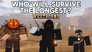 Who will survive the longest in Roblox Westbound?