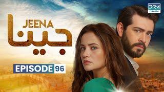 Turkish Drama in Urdu | JEENA Episode 96 | Urdu Dubbed | UC1U