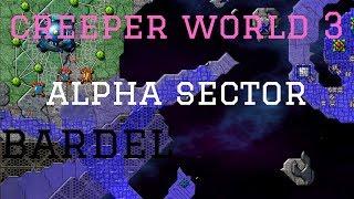 Let's Play Creeper World 3:  Arc Eternal(Blind) - Bardel