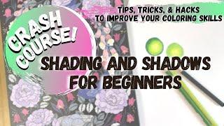 SHADING HACKS - CRASH COURSE FOR BEGINNERS | Tips & Tricks to Improve Your Coloring Skills | PART 12