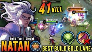 41 Kills + 2x MANIAC!! MVP 20.1 Points Natan Best Build Gold Lane - Build Top 1 Global Natan ~ MLBB