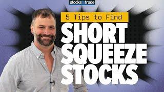 5 Tips To Find Short Squeeze Stocks