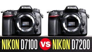 Nikon D7200 Vs Nikon D7100