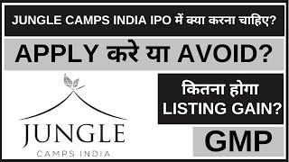 Jungle Camps IPO Analysis • Jungle Camps IPO Review • GMP • IPO • Dailystock