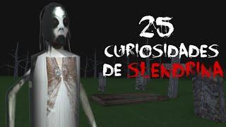 25 CURIOSIDADES de SLENDRINA