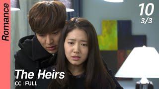 [CC/FULL] The Heirs EP10 (3/3) | 상속자들