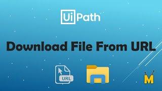 UiPath | Download File From URL | How to download file from website | Download File from Browser