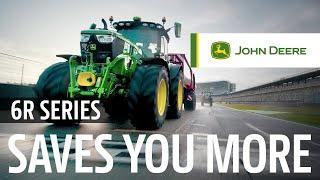 Start SAVING NOW: John Deere 6R Series