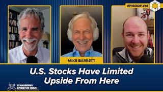 U.S. Stocks Have Limited Upside From Here
