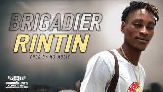 BRIGADIER - RINTIN Prod by M3 MUSIC