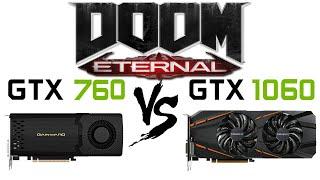 GTX 760 vs GTX 1060 in Doom Eternal | GTX 760 vs GTX 1063