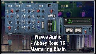 Abbey Road TG Mastering Chain - Waves Audio - Review & Audio Demo