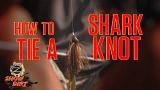 HOW TO TIE A SHARK KNOT - ZONA SHOW DIRT Episode #28