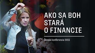 AKO SA BOH STARÁ O FINANCIE | Ženská konferencia 2023