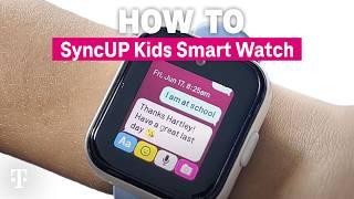 How To Set Up the SyncUP Kids Smart Watch | T-Mobile