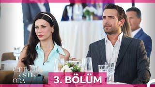Çift Kişilik Oda 3. Bölüm
