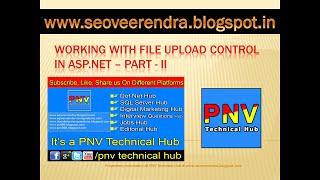 Working with File Upload control using Asp.Net – PART - II